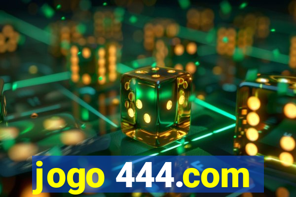 jogo 444.com